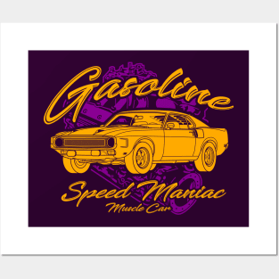 Gasoline Speed Maniac Muscle Car Posters and Art